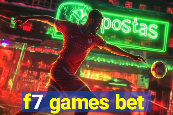 f7 games bet